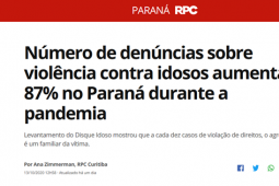G1 Paraná - Número de denúncias sobre violência contra idosos aumenta 87% no Paraná durante a pandemia